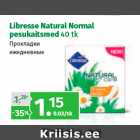 Libresse Natural Normal
pesukaitsmed 40 tk