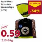 Allahindlus - Fazer Must
Taskuleib
seemnetega
270 g
