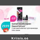 Allahindlus - Geellaki stardikomplekt
Depend GelLack*