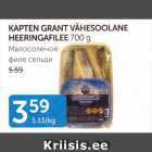 Allahindlus - KAPTEN GRANT VÄHESOOLANE HEERINGAFILEE 700 G