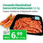 Linnamäe Klassikalised
toorvorstid lambasooles 1,6 kg