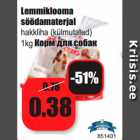 Allahindlus - Lemmiklooma
söödamaterjal 