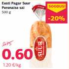 Eesti Pagar Suur
Perenaise sai
500 g
