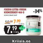 Allahindlus - FOODIN EXTRA VIRGIN
KOOKOSRASV 400 G