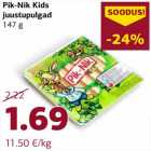 Pik-Nik Kids
juustupulgad