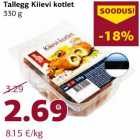 Allahindlus - Tallegg Kiievi kotlet
330 g