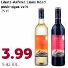 Lõuna-Aafrika Lions Head
poolmagus vein
75 cl