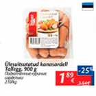 Allahindlus - Ülesuitsutatud kenasardell Tallegg, 900 g