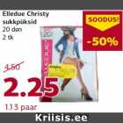 Allahindlus - Elledue Christy
sukkpüksid