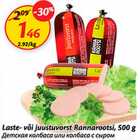 Allahindlus - Laste- või juustuvorst Rannarootsi, 500 g