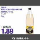 Allahindlus - SIIDER
KARKSI TRADITSIOONILINE
PIRNI 4.5% 1,5L