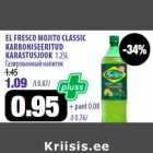 Allahindlus - EL FRESCO MOJITO CLASSIC
KARBONISEERITUD
KARASTUSJOOK 1.25L