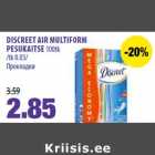 DISCREET AIR MULTIFORM
PESUKAITSE 100tk