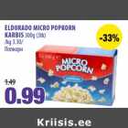 ELDORADO MICRO POPKORN
KARBIS 300g (3tk)