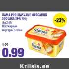 Allahindlus - RAMA POOLRASVANE MARGARIIN
SOOLAGA 39% 400g