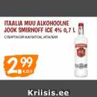 ITAALIA MUU ALKOHOOLNE
JOOK SMIRNOFF ICE 