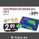 Allahindlus - VALIO MEIEREI VÕI SOOLATA 82%
500 G