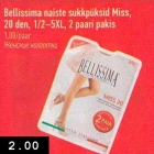 Allahindlus - Bellissima naiste sukkpüksid Miss