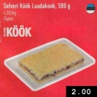 Selveri Köök Laadakook, 500 g