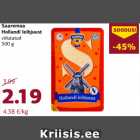 Saaremaa
Hollandi leibjuust
viilutatud
500 g
