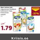 Alpro taimne jook
magustamata mandlijook,
kookosejook riisiga,
Professionals
sojajook
1 L