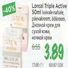 Allahindlus - Loreal Triple Active kuivale nahale, päevakreem, öökreem