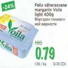 Felix väherasvane margariin Voila light