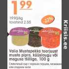 Valio Mustapekka tooriuust musta pipra, ktüüslaugu või magusa tšilliga, 100 g