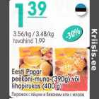 eesti Pagar peekoni-muna(390g) või lihapirukas (400g)