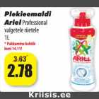 Plekieemaldi
ArielProfessional
valgetele riietele
1L