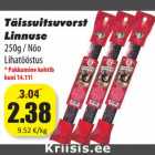 Täissuitsuvorst
Linnuse