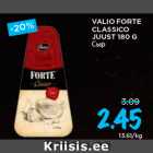 VALIO FORTE
CLASSICO
JUUST 180 G