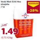 Allahindlus - Veski Mati Eriti Hea
nisujahu
2 kg