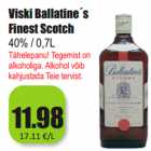 Viski Ballatine´s
Finest Scotch