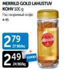 Allahindlus - MERRILD GOLD LAHUSTUV KOHV 100 g