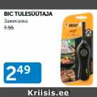 BIC TULESÜÜTAJA