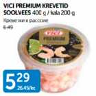 VICI PREMIUM KREVETID SOOLVEES 