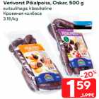 Allahindlus - Verivorst Pöialpoiss, Oskar, 500 g

