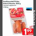 Sealihasardell Priske,
Maks & Moorits, 500 g

