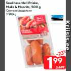 Allahindlus - Sealihasardell Priske,
Maks & Moorits, 500 g
