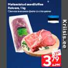 Maitsestatud seavälisfilee
Rakvere, 1 kg
