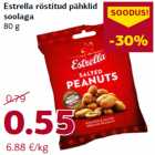 Allahindlus - Estrella röstitud pähklid
soolaga
80 g