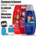 Allahindlus - Šampoon Schauma
250ml / 2 sorti
ja palsam
200ml 