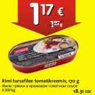 Магазин:Hüper Rimi, Rimi,Скидка:Филе трески в кремовом томатном соусе
