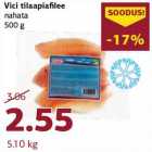 Allahindlus - Vici tilaapiafilee
nahata
500 g