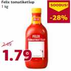 Felix tomatiketšup
1 kg