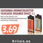 SAKSAMAA AROMATISEERITUD VEINIJOOK DREAMER SWEET 1 L