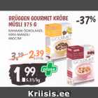 Allahindlus - BRÜGGEN GOURMET KRÕBE MÜSLI 375 G