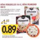 Магазин:Maksimarket, Konsum, AjaO,Скидка:ЗАМОРОЖЕННЫЕ ФРИКАДЕЛЬКИ И ПЕЛЬМЕНИ