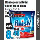 Allahindlus - Nõudepesutabletid
Finish All-in-1 Max